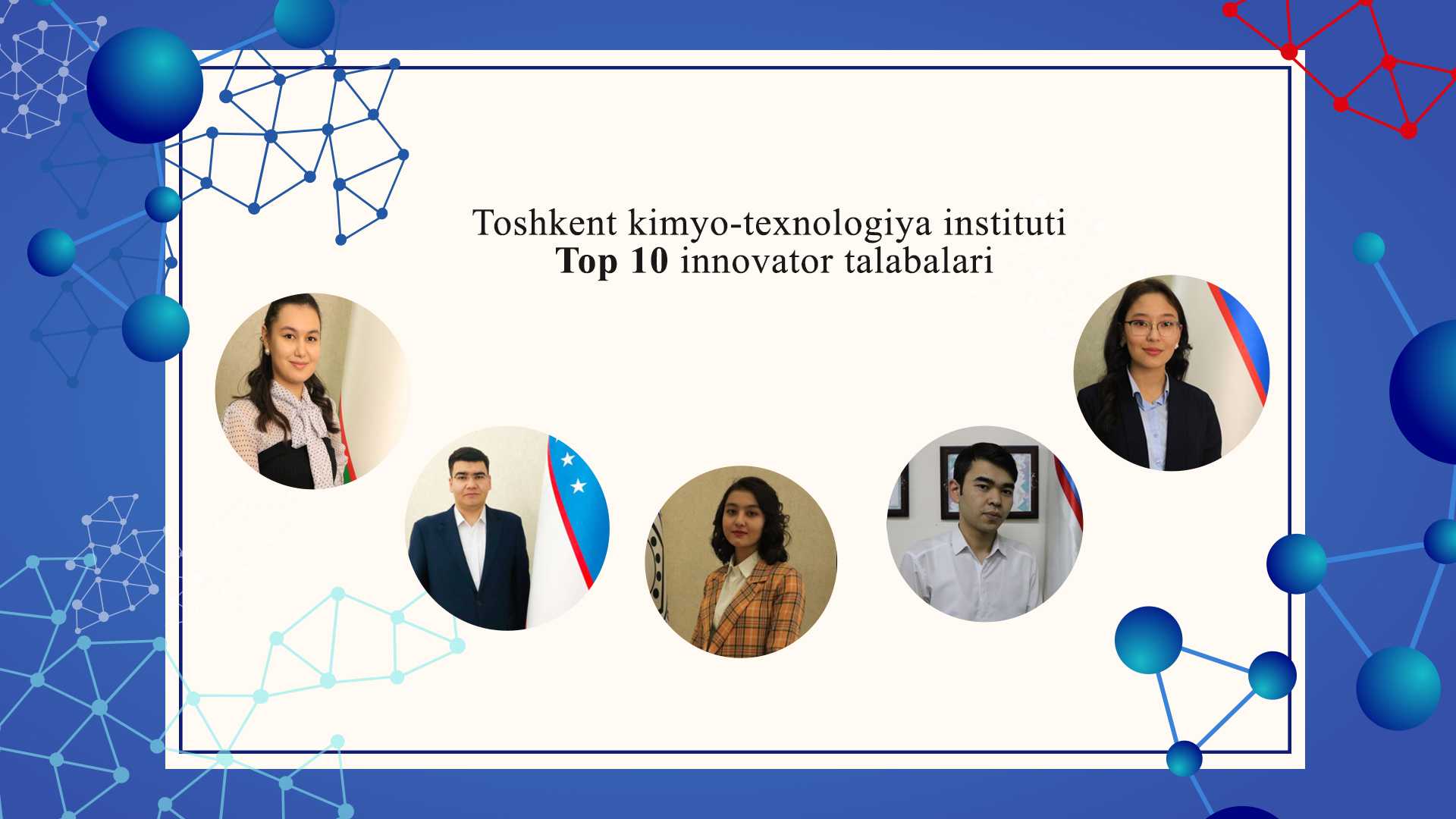 TOP-10 innovative students of the Tashkent Institute of Chemical Technology | tkti.uz