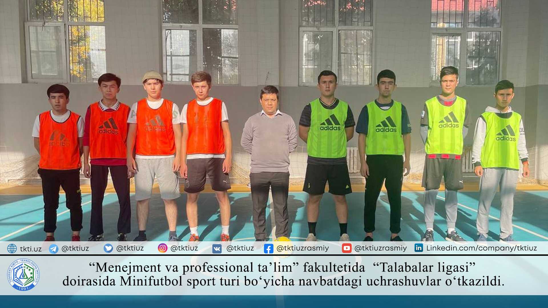 “Menejment va professional taʼlim” fakultetida “Talabalar ligasi” doirasida Minifutbol sport turi boʻyicha navbatdagi uchrashuvlar o‘tkazildi. | tkti.uz