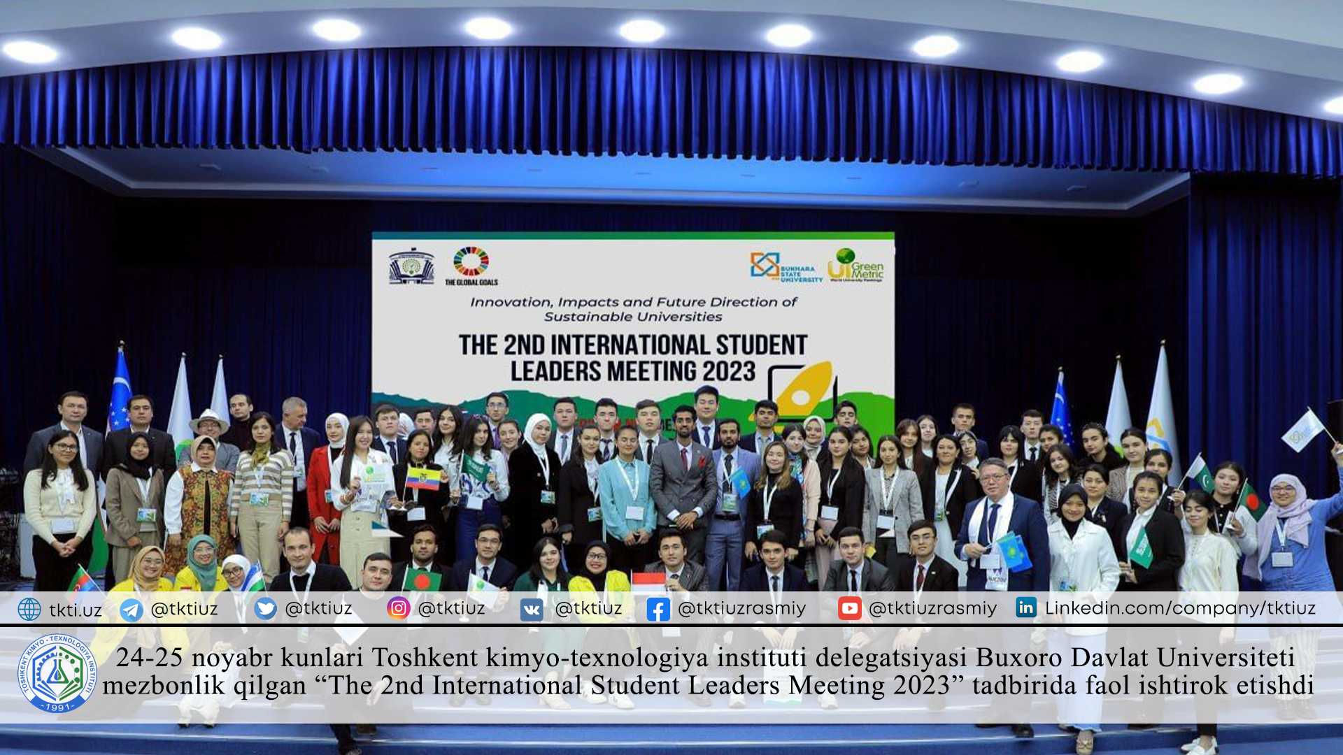 On November 24-25, the delegation of Tashkent Institute of Chemical Technology actively participated in the event "The 2nd International Student Leaders Meeting 2023" hosted by Bukhara State University | tkti.uz