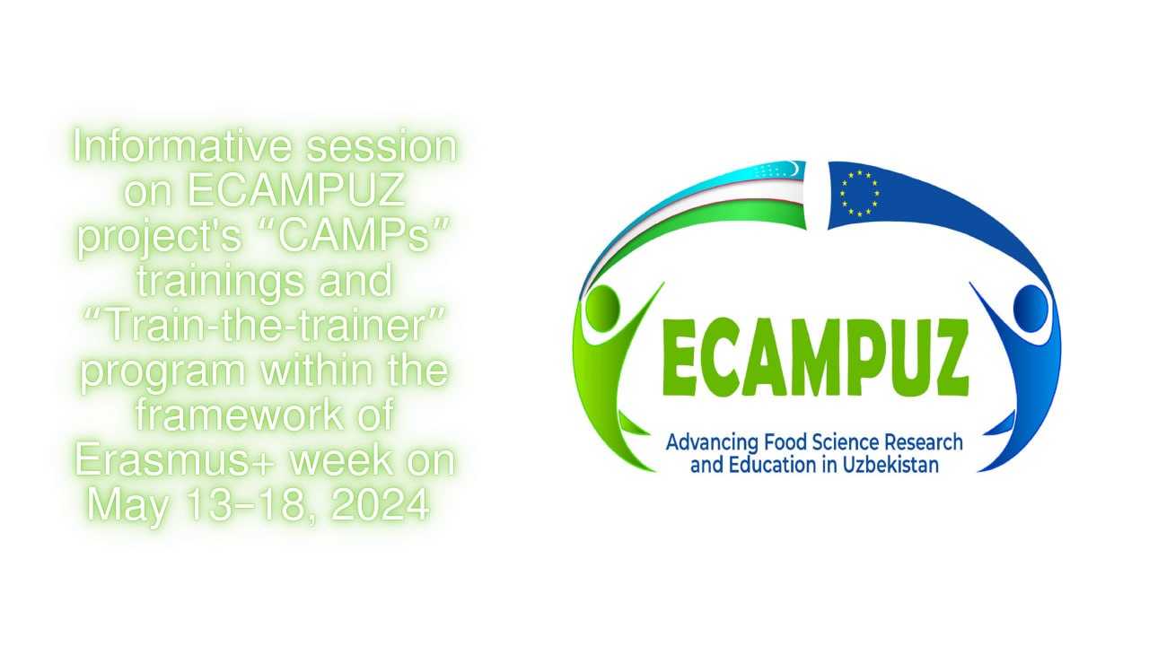 Informative session on ECAMPUZ project’s “CAMPs” trainings and “Train-the-trainer” program within the framework of Erasmus+ week on May 13–18, 2024 | tkti.uz