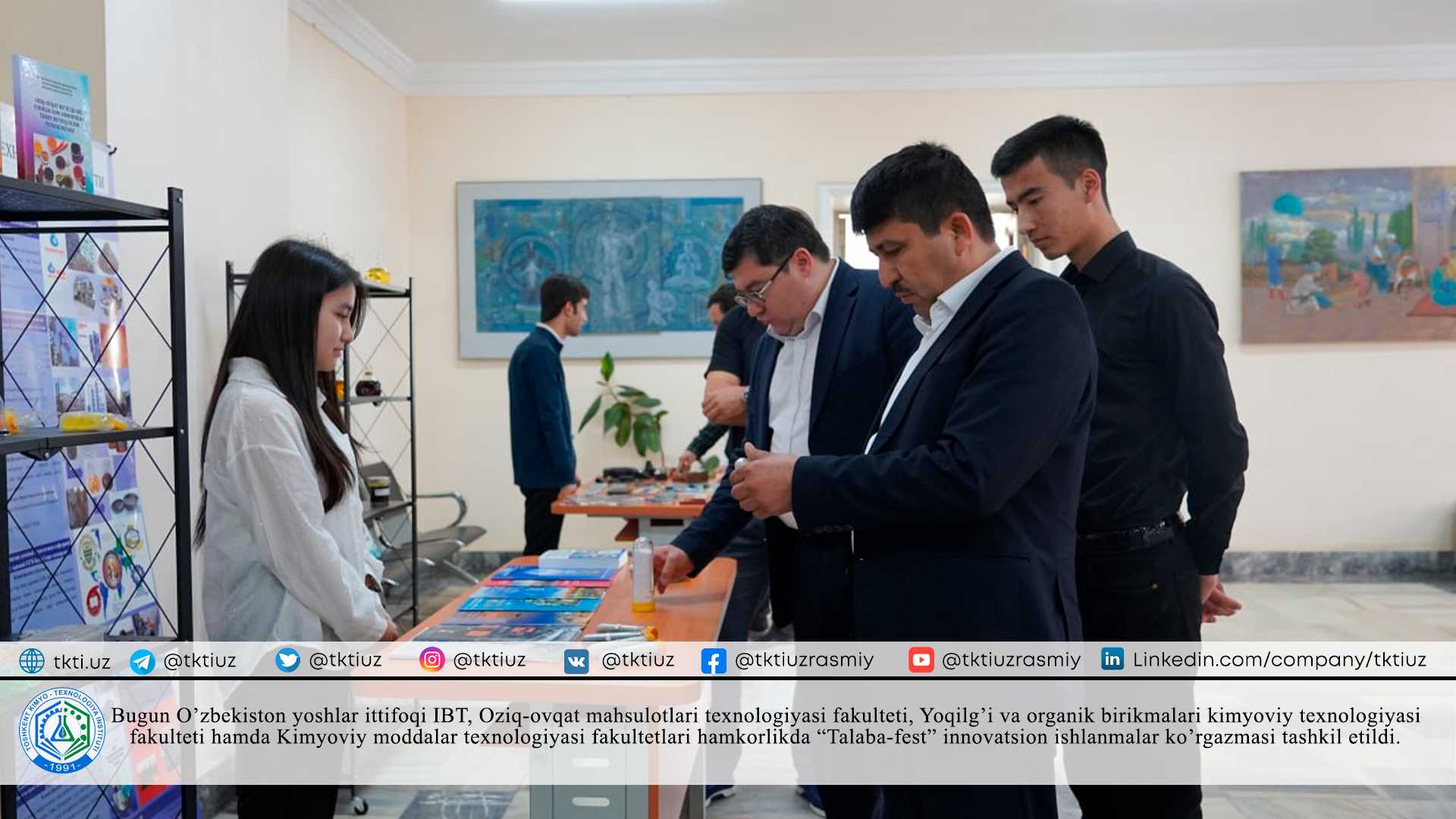 Today, the Youth Union of Uzbekistan IBT, the Faculty of Food Technology, the Faculty of Chemical Technology of Fuel and Organic Compounds, and the Faculty of Chemical Materials Technology organized the "Student-fest" exhibition of innovative developments. | tkti.uz