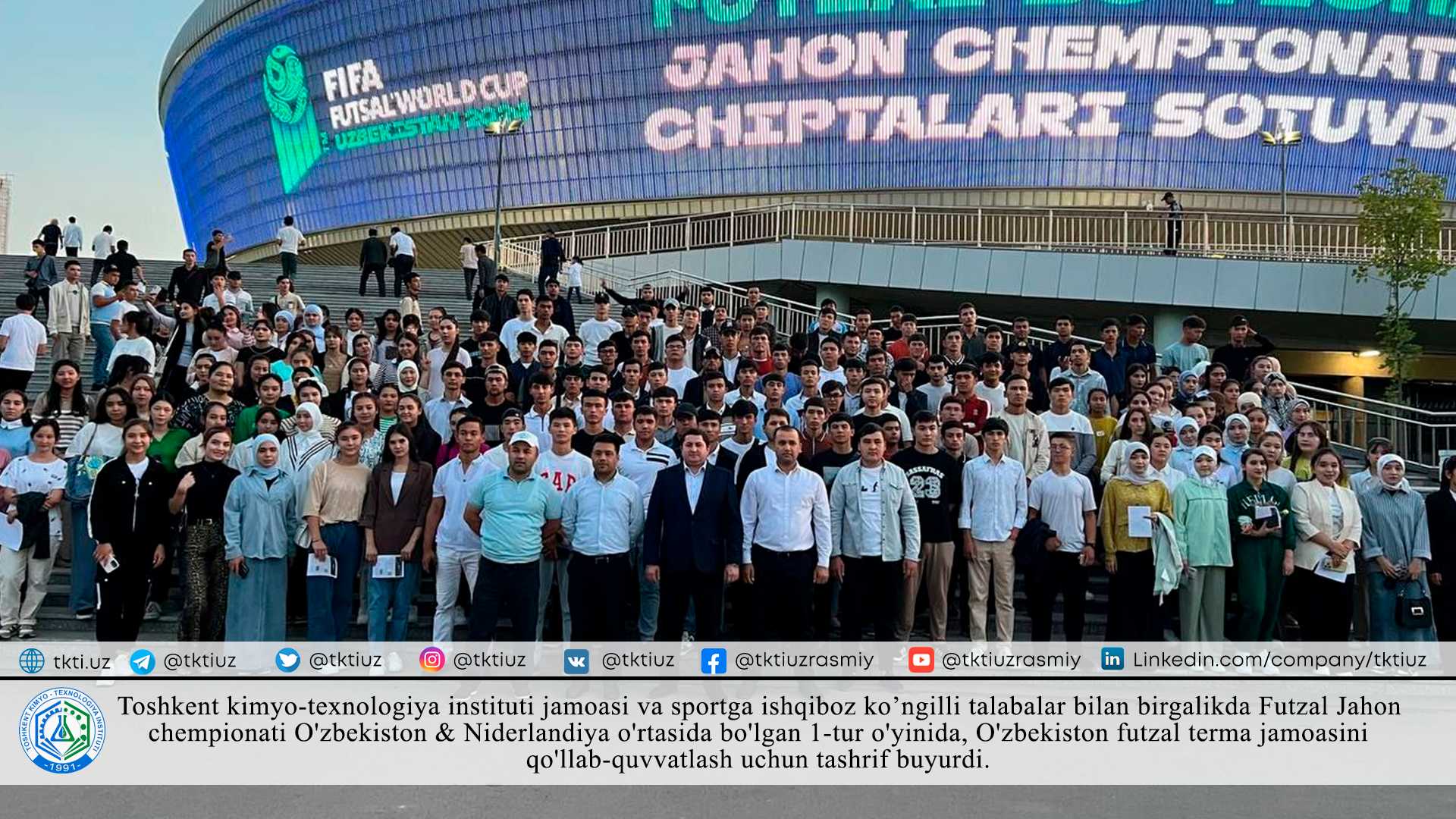 Together with the team of the Tashkent Institute of Chemical Technology and student volunteers who are passionate about sports, they visited the first round match of the Futsal World Championship between Uzbekistan and the Netherlands to support the national futsal team of Uzbekistan. | tkti.uz