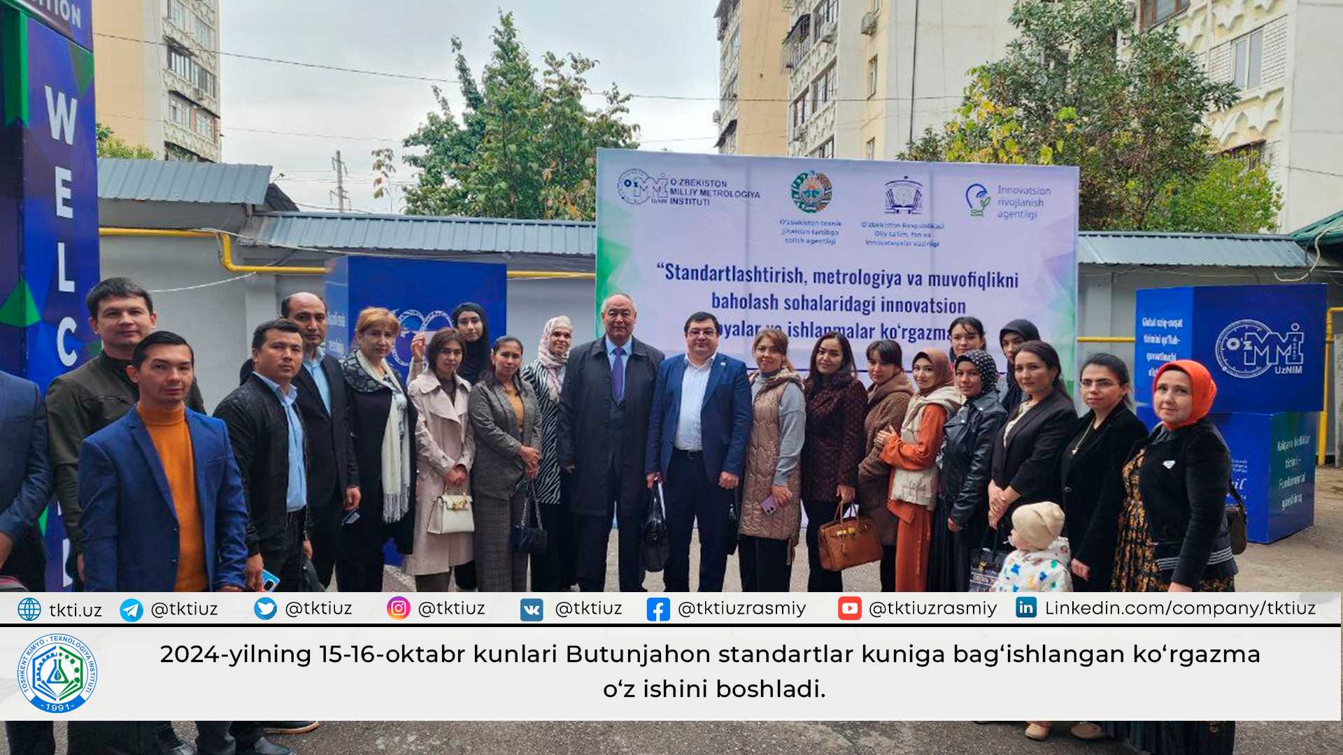 2024-yilning 15-16-oktabr kunlari Butunjahon standartlar kuniga bag‘ishlangan ko‘rgazma o‘z ishini boshladi. | tkti.uz