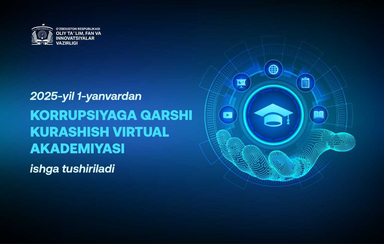 The Virtual Anti-Corruption Academy will be launched on January 1, 2025 | tkti.uz