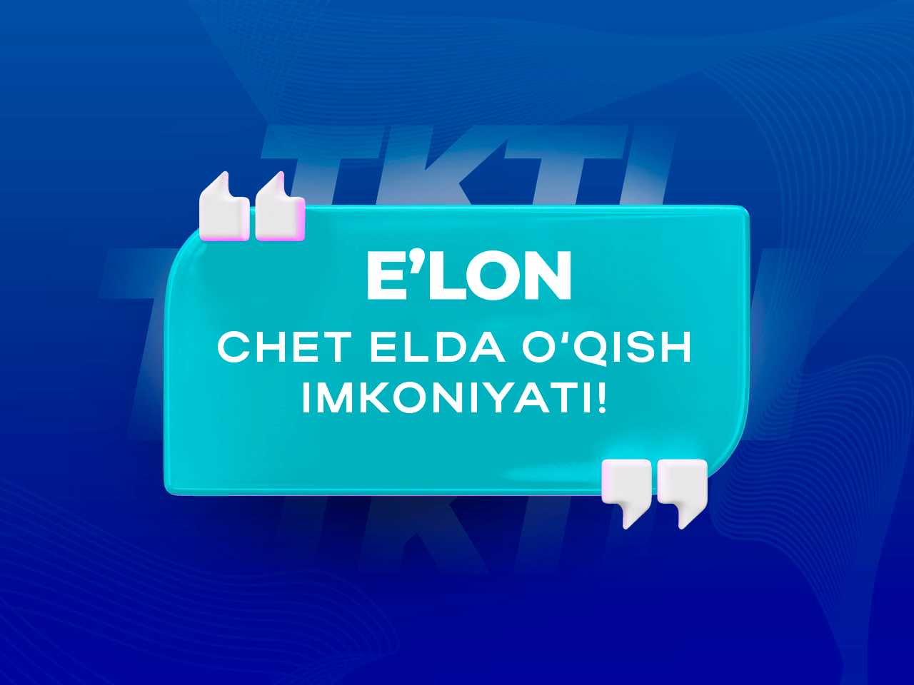 Chet elda o‘qish imkoniyati | tkti.uz