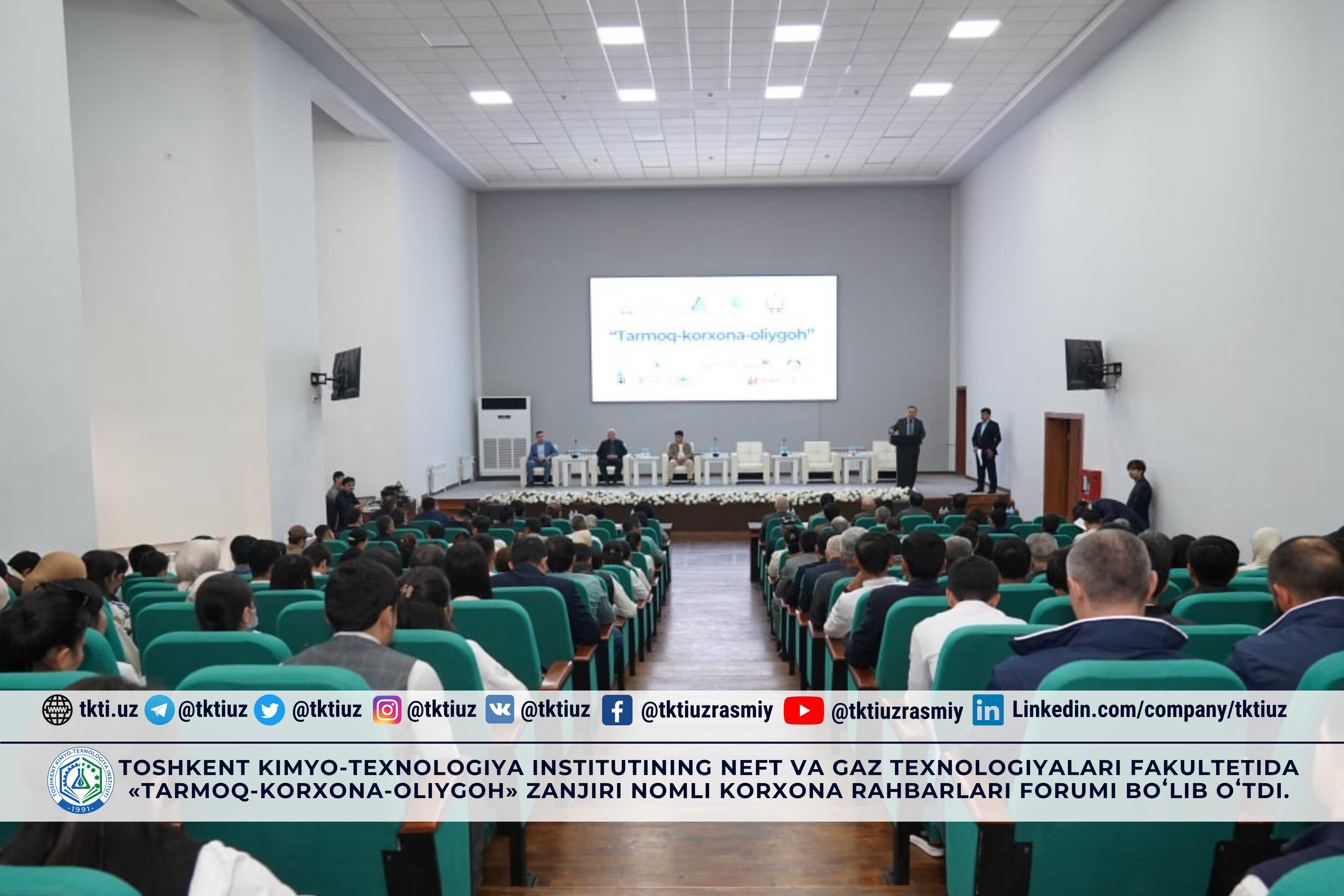 The Forum of Enterprise Managers entitled "Industry-Enterprise-University" was held at the Faculty of Oil and Gas Technologies of the Tashkent Institute of Chemical Technology. | tkti.uz