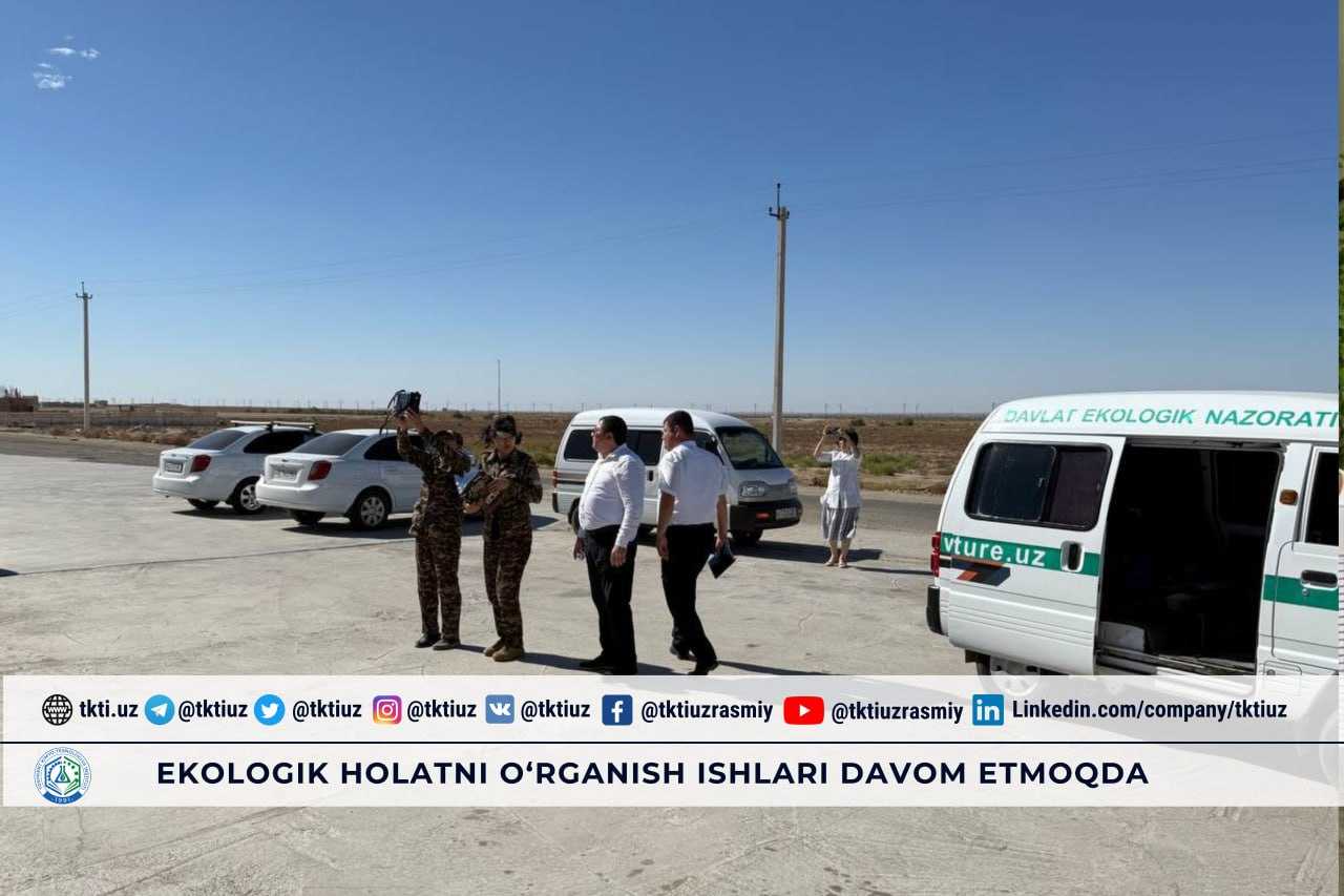 Ecological situation study continues | tkti.uz