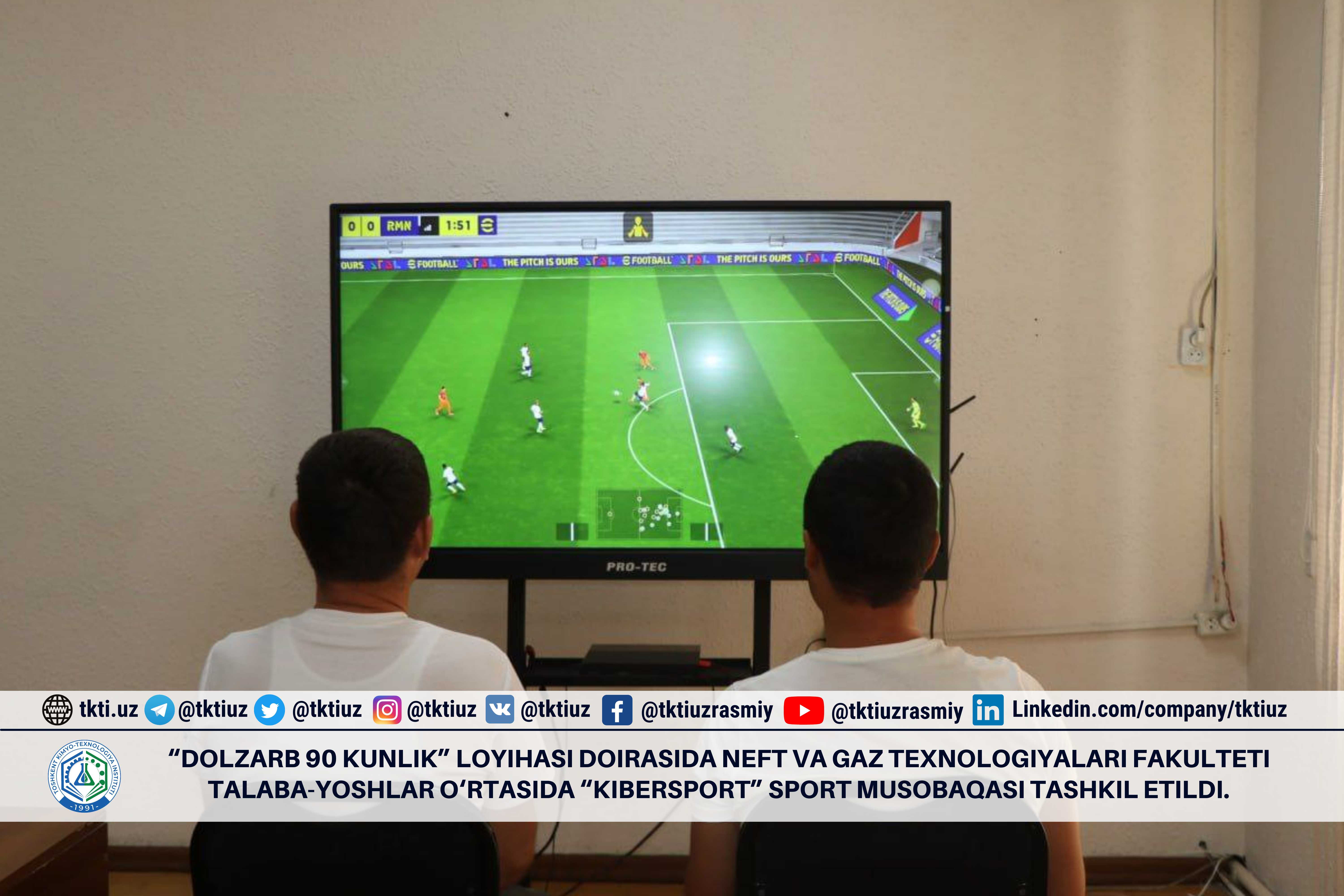 As part of the "Relevant 90 Days" project, a "Cybersports" sports competition was organized among students and youth of the Faculty of Oil and Gas Technologies. | tkti.uz