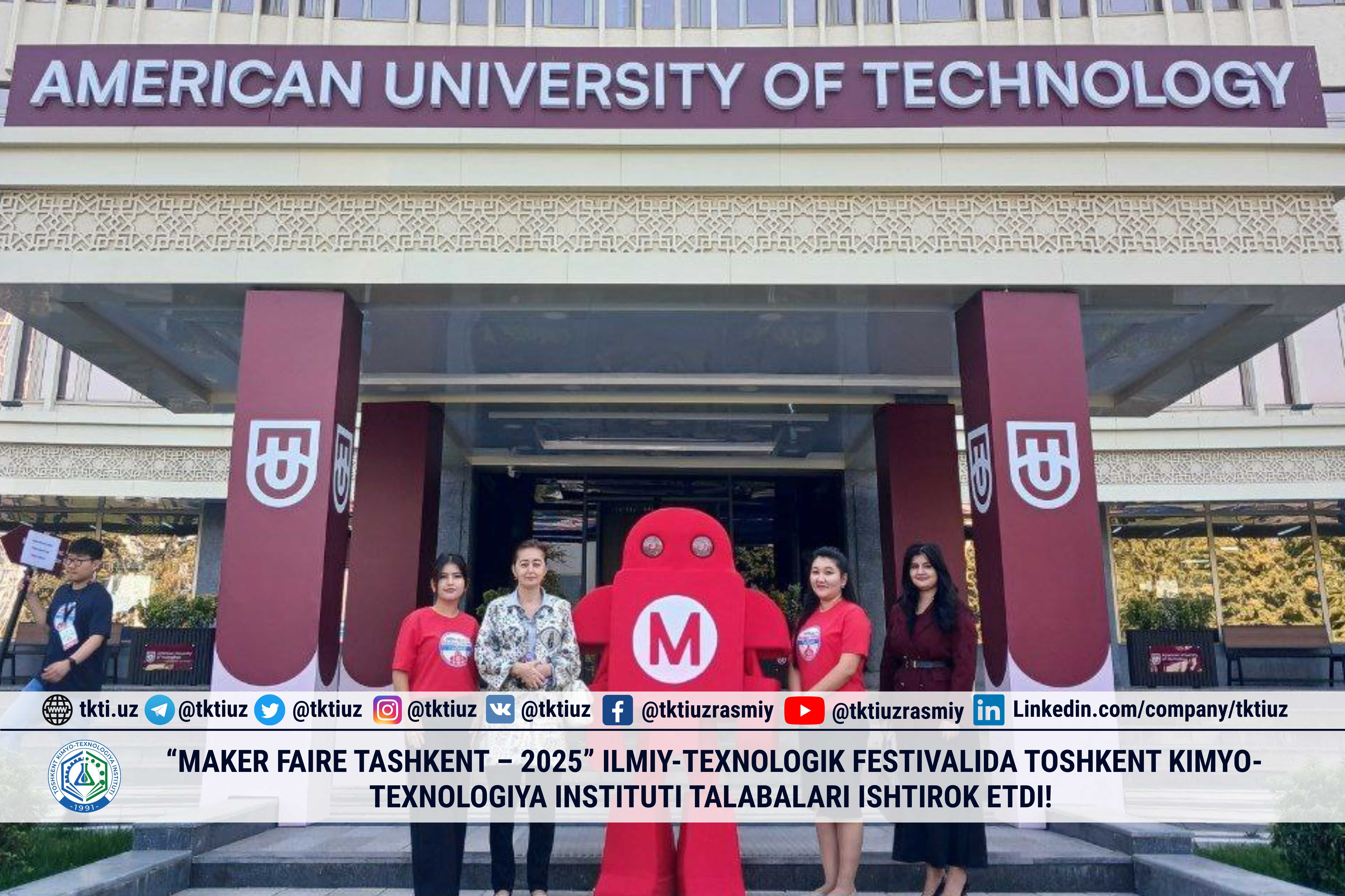“Maker Faire Tashkent – 2025” ilmiy-texnologik festivalida Toshkent kimyo-texnologiya instituti talabalari ishtirok etdi! | tkti.uz