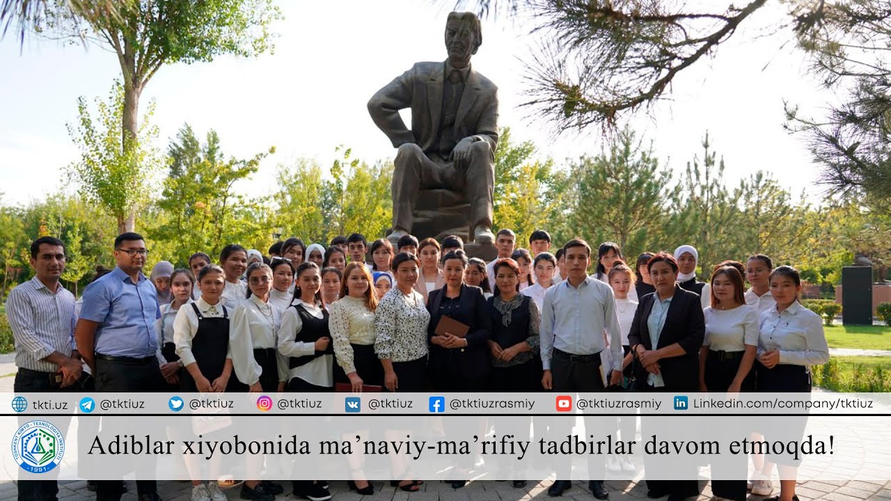 Adiblar xiyobonida maʼnaviy-maʼrifiy tadbirlar davom etmoqda! | tkti.uz