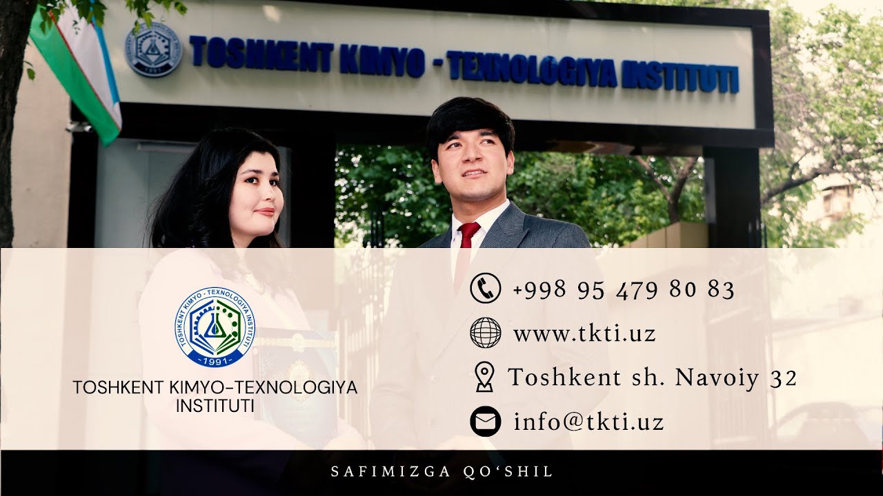 Be in the ranks of students of the Tashkent Institute of Chemical Technology, now call! | tkti.uz