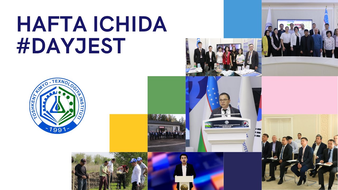 Hafta ichida #Dayjest 19-son | tkti.uz