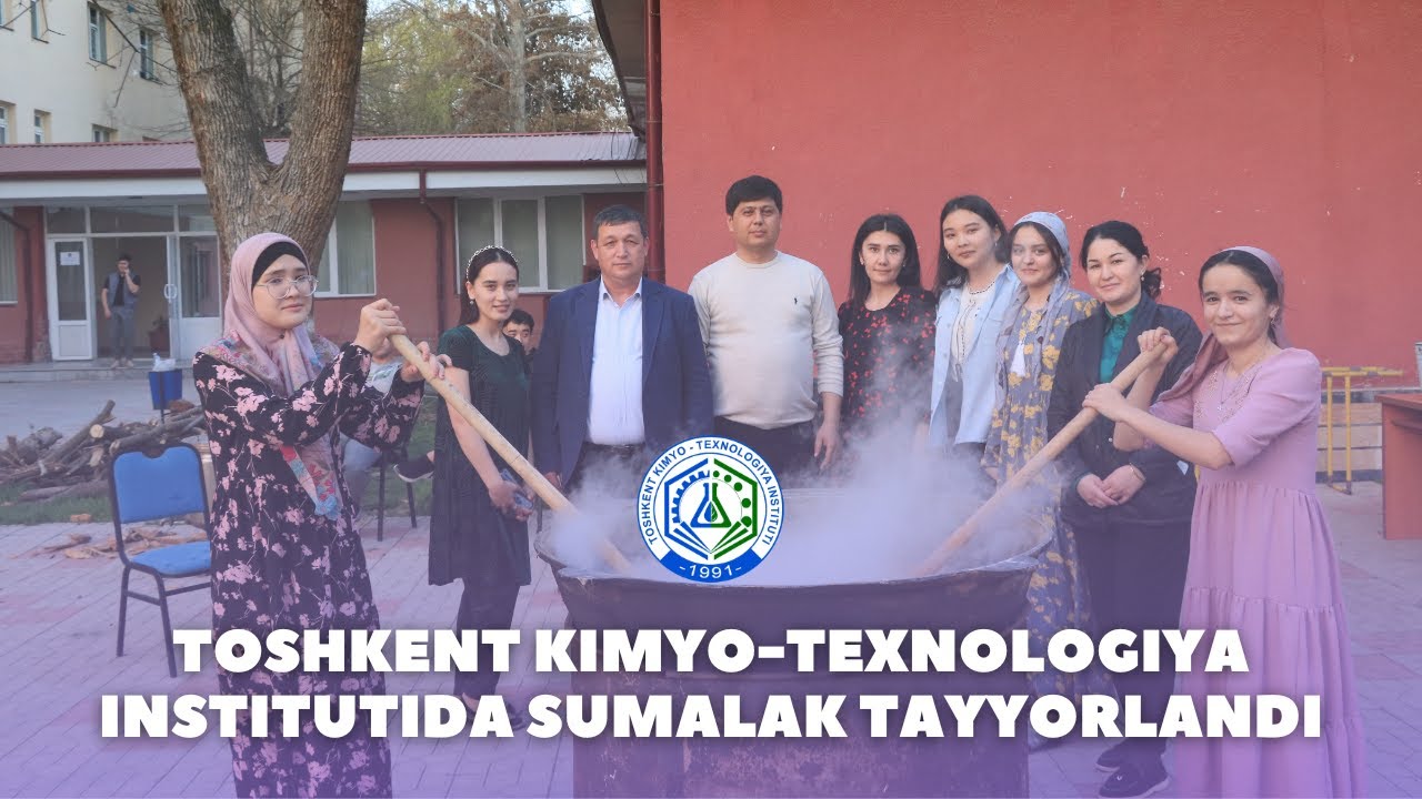 Toshkent kimyo-texnologiya institutining Talabalar turar joyida sumalak tayyorlandi | tkti.uz