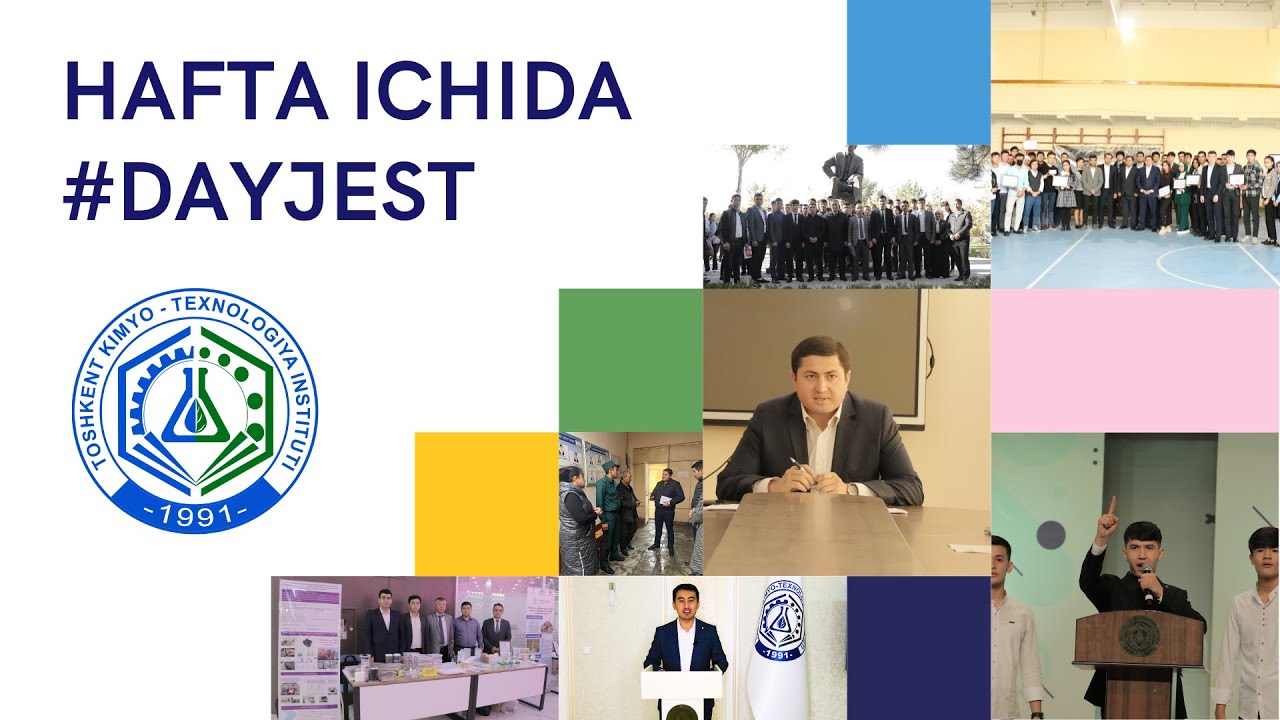 Hafta ichida #Dayjest 6-son | tkti.uz