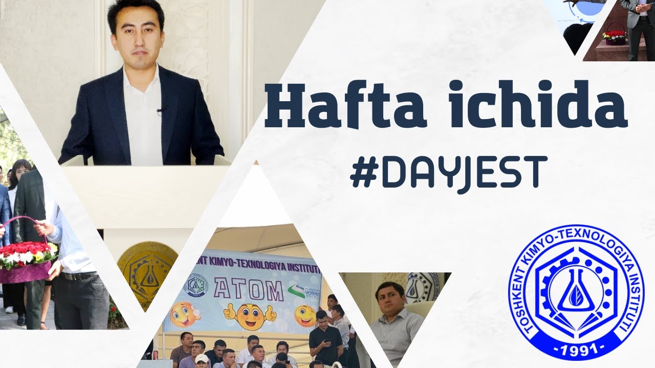 Hafta ichida #Dayjest | tkti.uz