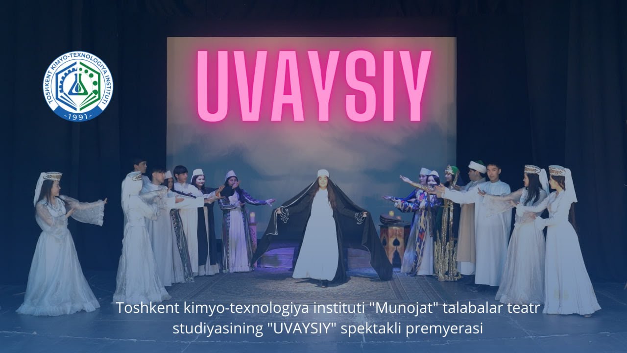 "UVAYSIY" spektakli | tkti.uz