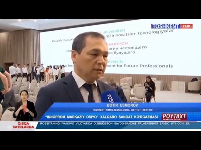 Rector "Innoprom. Central Asia participated in the fourth international industrial exhibition. | tkti.uz