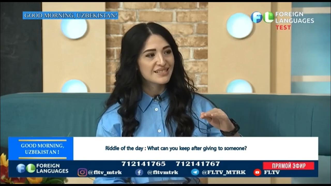 "Good morning Uzbekistan" dasturi | tkti.uz