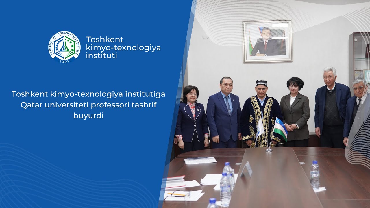 Toshkent kimyo-texnologiya institutiga Qatar universiteti professori tashrif buyurdi. | tkti.uz